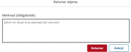 Bildet viser obligatorisk merknad ved retur av skjema