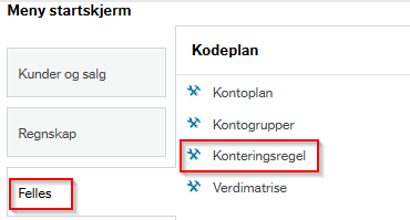 menypunktet konteringsregel ligger i menystien Felles – Kodeplan – Konteringsregel