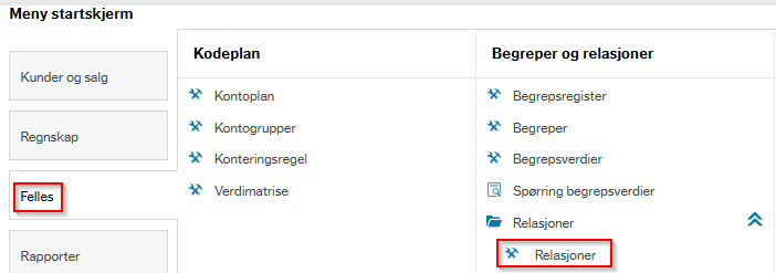 menypunktet relasjoner ligger i menystien Felles – Begreper og relasjoner – Relasjoner - Relasjoner